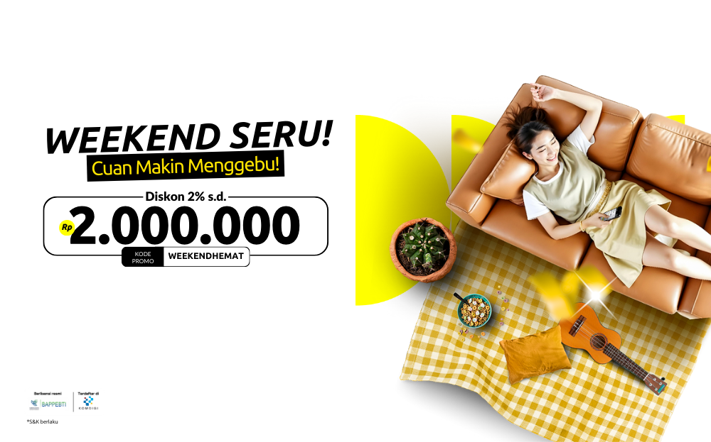 Weekend Relax because there is a gold discount of IDR 2,000,000 that makes investment more profitable! 🤩💰