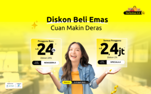 April is cheerful because there is a gold discount of up to IDR 2.4 million Special 4.4! 🤩💸